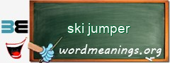 WordMeaning blackboard for ski jumper